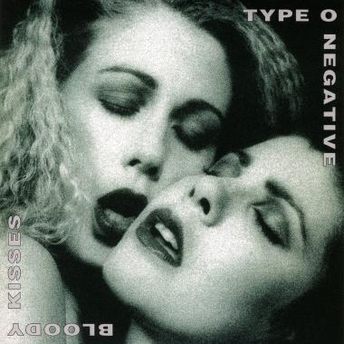 Type O Negative -  Bloody Kisses